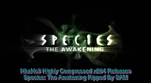 Species The Awakening 2007 HC DVDRiP x264 VoRbis MatRoska NhaNc3 preview 0